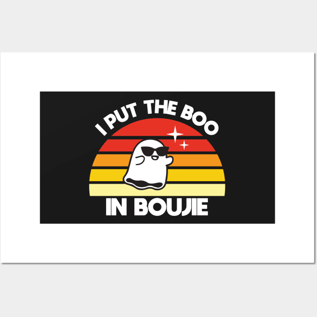 I Put the Boo in Boujie Wall Art by DreamPassion